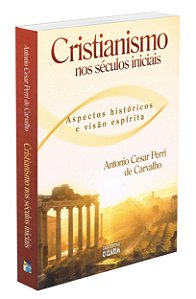 Cristianismo nos Séculos Iniciais
