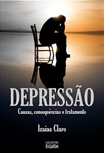 Depressão Causas, Conseqüência e Tratamento