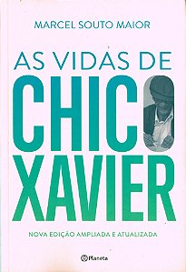 As Vidas de Chico Xavier - 3ª Edição