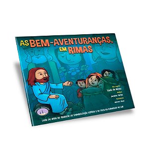 As Bem Aventuranças, em Rimas