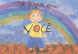 Se Ligue em Você - Vol. I