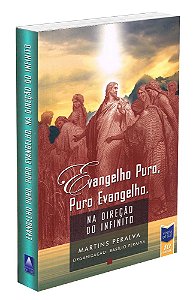 Evangelho Puro, Puro Evangelho