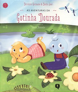 As Aventuras da Gotinha Dourada - Vol. 1