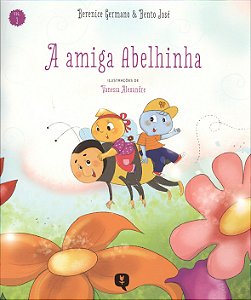 A Amiga Abelhinha - Vol. 3