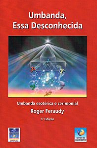 Umbanda, Essa Desconhecida