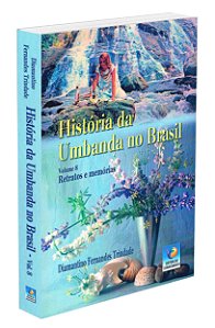 História da Umbanda no Brasil - Vol. 8