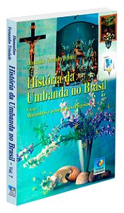 História da Umbanda no Brasil - Vol. 7
