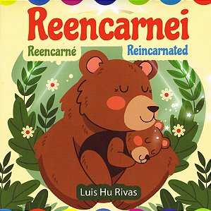 Reencarnei (Trilíngue)