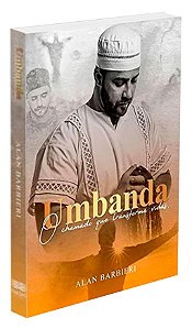 Umbanda - O Chamado Que Transforma Vidas