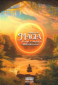 Magia - Teoria e Prática na Umbanda