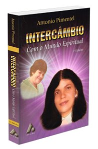 Intercâmbio com o Mundo Espiritual