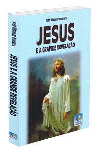 Jesus e a Grande Revelação