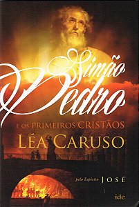 Simão Pedro e os Primeiros Cristãos