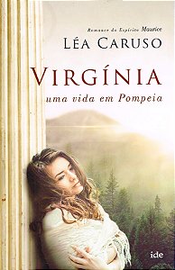 Vírginia - Uma Vida em Pompéia