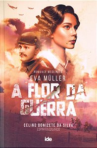 Eva Muller - A Flor da Guerra