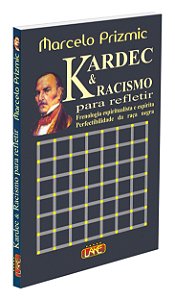 Kardec & Racismo para Refletir