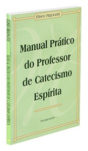 Manual Prático do Professor de Catecismo Espírita