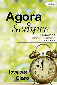 Agora e Sempre