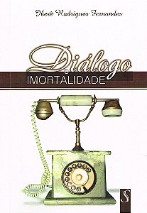 Diálogo e Imortalidade