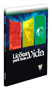 Lições Para Toda a Vida