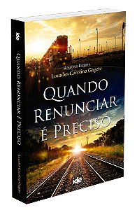 Quando Renunciar é Preciso