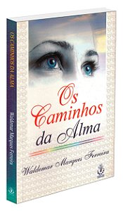 Os Caminhos da Alma