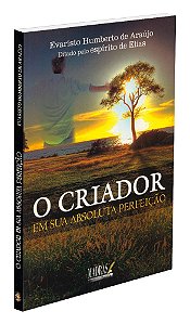 O Criador em sua Absoluta Perfeição
