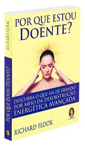 Por Que Estou Doente?