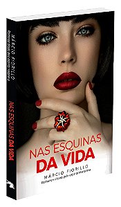 Nas Esquinas da Vida