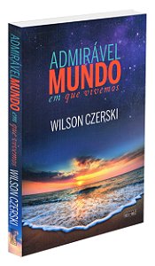 Admirável Mundo em que Vivemos