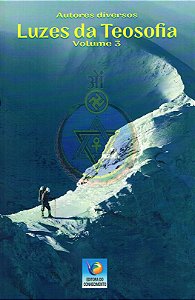 Luzes da Teosofia - Vol. 3