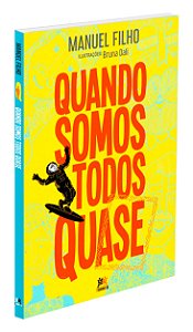 Quando Somos Todos Quase