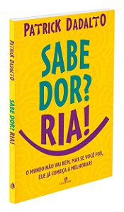 Sabe Dor? Ria!