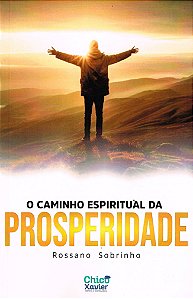 O Caminho Espiritual da Prosperidade