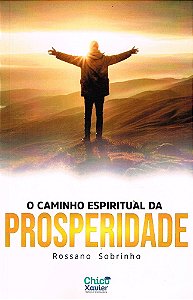 O Caminho Espiritual da Prosperidade