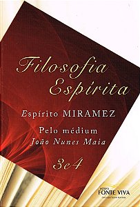 Filosofia Espírita - Vols. 3 e 4