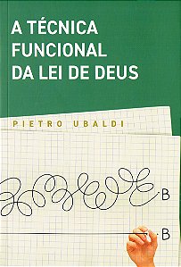 A Técnica Funcional da Lei de Deus