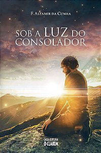 Sob a Luz do Consolador