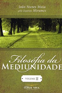 Filosofia da Mediunidade - II