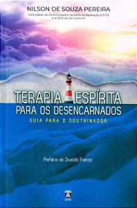 Terapia Espírita para os Desencarnados