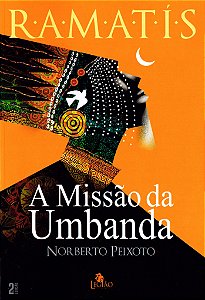 A Missão da Umbanda