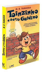 Toinzinho e o Anjo Galdino