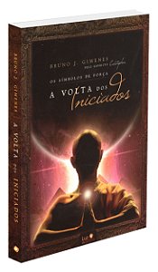 Os Símbolos de Força - A Volta dos Iniciados