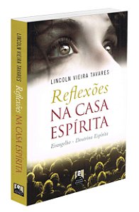 Reflexões na Casa Espírita