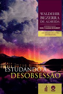 Estudando a Desobsessão