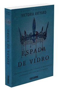 Espada de vidro - Coleção A Rainha Vermelha Volume 2