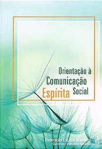 Orientação à Comunicação Social Espírita