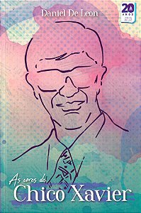 As Cores de Chico Xavier