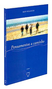 Pensamentos a Caminho