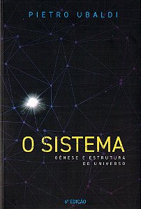 O Sistema